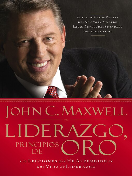 Title details for Liderazgo, principios de oro by John C. Maxwell - Available